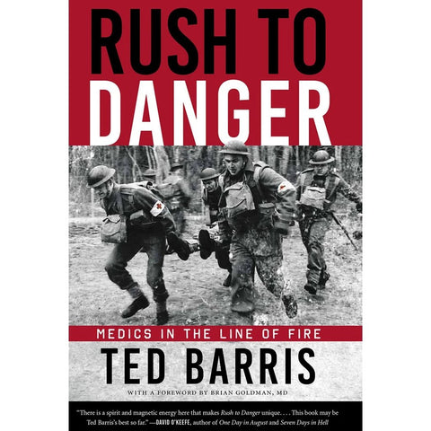 Rush to Danger, by Ted Barris