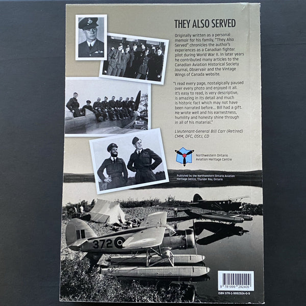 They Also Served - A Spitfire Pilot's Memoir From Enlistment to Victory